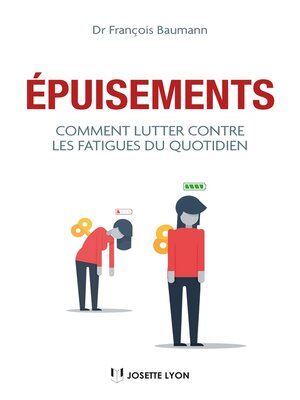 cover image of Épuisements--Comment lutter contre les fatigues du quotidien